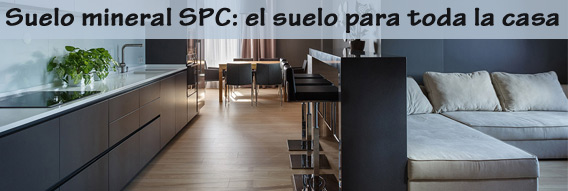 Suelo mineral vinílico rígido SPC, el suelo para toda la casa